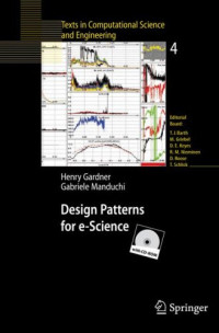 Design Patterns for eScience (Texts in Computational Science and Engineering)