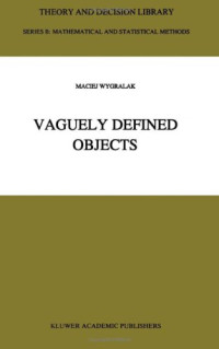 Vaguely Defined Objects: Representations, Fuzzy Sets and Nonclassical Cardinality theory