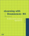 eLearning with Dreamweaver® MX: Building Online Learning Applications