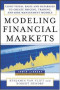 Modeling Financial Markets : Using Visual Basic.NET and Databases to Create Pricing, Trading, and Risk Management Models