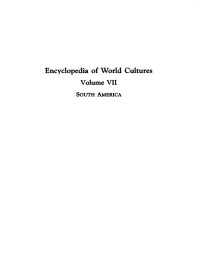 Encyclopedia of World Cultures: South America