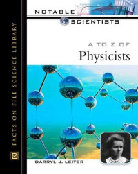 A to Z of Physicists (Notable Scientists)