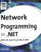 Network programming in .NET : C# & Visual Basic .NET