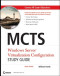 MCTS: Windows Server Virtualization Configuration Study Guide: (Exam 70-652)