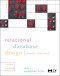 Relational Database Design and Implementation, Third Edition: Clearly Explained 3e