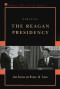 Debating the Reagan Presidency (Debating Twentieth-Century America)