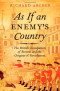 As If an Enemy's Country: The British Occupation of Boston and the Origins of Revolution (Pivotal Moments in American History)