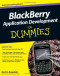 BlackBerry Application Development For Dummies (For Dummies (Lifestyles Paperback))