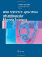 Atlas of Practical Applications of Cardiovascular Magnetic Resonance (Developments in Cardiovascular Medicine)