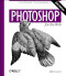 Photoshop for the Web: Covers Photoshop 5.5 and ImageReady 2.0