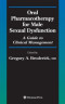 Oral Pharmacotherapy for Male Sexual Dysfunction: A Guide to Clinical Management (Current Clinical Urology)