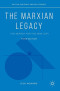 The Marxian Legacy: The Search for the New Left (Political Philosophy and Public Purpose)