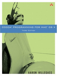 Cocoa(R) Programming for Mac(R) OS X (3rd Edition)