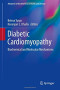 Diabetic Cardiomyopathy: Biochemical and Molecular Mechanisms (Advances in Biochemistry in Health and Disease)