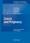 Cancer and Pregnancy (Recent Results in Cancer Research)