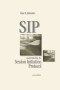 SIP: Understanding the Session Initiation Protocol, Second Edition