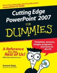 Cutting Edge PowerPoint 2007 For Dummies (Computer/Tech)