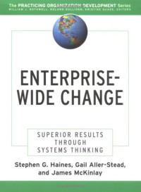 Enterprise-Wide Change: Superior Results Through Systems Thinking (Jossey-Bass Series)