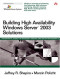 Building High Availability Windows Server(TM) 2003 Solutions (Microsoft Windows Server System)