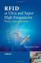 RFID at Ultra and Super High Frequencies: Theory and application