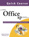 Quick Course in Microsoft Office Xp: Fast-Track Training Books for Busy People