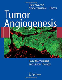 Tumor Angiogenesis: Basic Mechanisms and Cancer Therapy