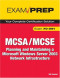 MCSA/MCSE 70-291 Exam Prep: Planning and Maintaining a MS Windows Server 2003 Network Infrastructure (2nd Edition)