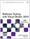 Software Testing with Visual Studio 2010 (Microsoft .NET Development Series)