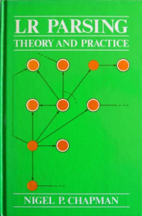 LR Parsing: Theory and Practice (Cambridge Studies in Cultural Systems)