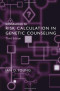 Introduction to Risk Calculation in Genetic Counseling