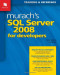 Murach's SQL Server 2008 for Developers (Murach: Training & Reference)