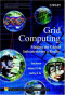 Grid Computing: Making The Global Infrastructure a Reality