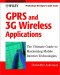 GPRS and 3G Wireless Applications: Professional Developer's Guide