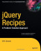 jQuery  Recipes: A Problem-Solution Approach