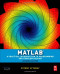 Matlab, Second Edition: A Practical Introduction to Programming and Problem Solving
