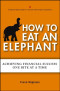 How to Eat an Elephant: Achieving Financial Success One Bite at a Time