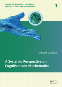 A Systemic Perspective on Cognition and Mathematics