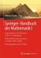 Springer-Handbuch der Mathematik I: Begründet von I.N. Bronstein und K.A. Semendjaew   Weitergeführt von G. Grosche, V. Ziegler und D. Ziegler   Herausgegeben von E. Zeidler (German Edition)