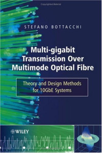Multi-Gigabit Transmission over Multimode Optical Fibre: Theory and Design Methods for 10GbE Systems