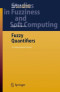 Fuzzy Quantifiers: A Computational Theory (Studies in Fuzziness and Soft Computing)