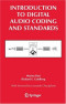 Introduction to Digital Audio Coding and Standards (The Springer International Series in Engineering and Computer Science)