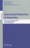 Automated Deduction in Geometry: 8th International Workshop, ADG 2010, Munich, Germany