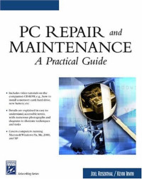 PC Repair and Maintenance: A Practical Guide