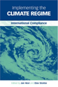 Implementing the Climate Regime: International Compliance