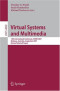 Virtual Systems and Multimedia: 13th International Conference, VSMM 2007, Brisbane, Australia, September 23-26, 2007