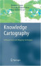 Knowledge Cartography: Software Tools and Mapping Techniques (Advanced Information and Knowledge Processing)