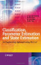 Classification, Parameter Estimation and State Estimation: An Engineering Approach Using MATLAB