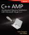 C++ AMP: Accelerated Massive Parallelism with Microsoft Visual C++