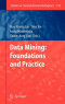 Data Mining: Foundations and Practice (Studies in Computational Intelligence)