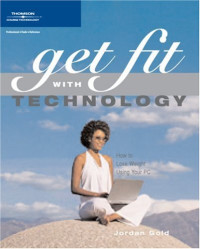 Get Fit with Technology: How to Lose Weight Using Your PC